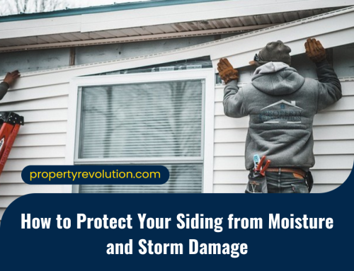 How to Protect Your Siding from Moisture and Storm Damage